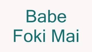 Babe Foki Mai KingLand Recordz