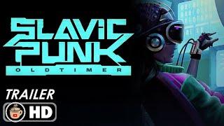 SLAVICPUNK: OLDTIMER Official Console Launch Trailer (2024)