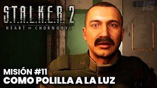 STALKER 2: Heart of Chornobyl (PC) - Misión #11 - Como Polilla a la Luz (Español)