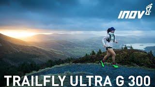 inov-8 TRAILFLY ULTRA G 300 MAX - Defy the limits of your long run