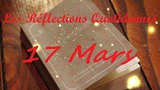 Lecture du 17 Mars - Réflexions Quotidiennes