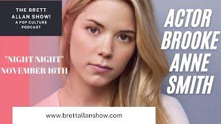 Actor Brooke Anne Smith Talks "Night Night" Directed By Niki Koss | Available November 16th