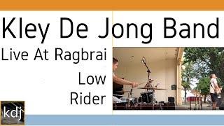 Kley De Jong Band - Low Rider | Live At Ragbrai