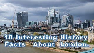 10  Interesting History Facts   About  London || Amazing Facts || S Info Fact Hub
