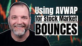 How To Use Anchored VWAP During a Stock Market Bounce