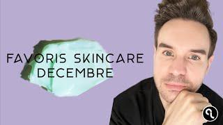  MY SKINCARE FAVORITES - DECEMBER - GEMS ALERT! 