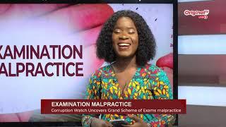 Corruption Watch uncovers Grand Scheme of Examination Malpractice | Nsem A Esisi