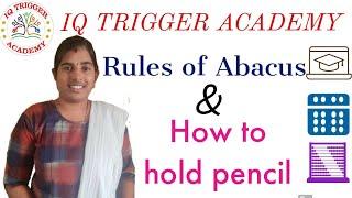 Abacus Rules to pick & Hold pencil / Basic of abacus / how to hold the pencil/ IQ TRIGGER