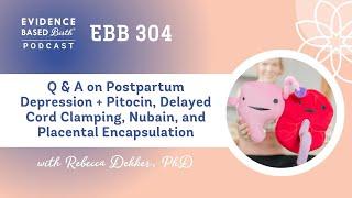 Birth & Postpartum Q&A | PPD, Pitocin, Cord Clamping, Nubain, Placenta Pills
