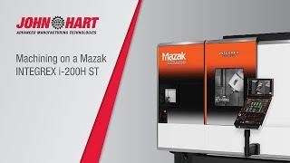 Mazak INTEGREX i 200H ST Cutting Demonstration