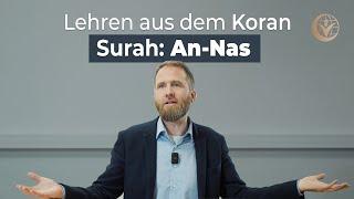 Sure An-Nas (Die Menschen) | Lehren aus dem Koran - Marcel Krass