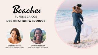 Beaches Turks & Caicos Destination Weddings Webinar