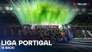 LIGA PORTUGAL IS BACK