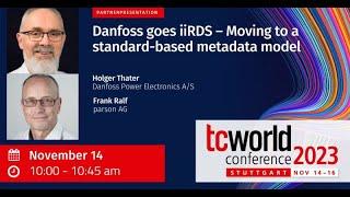 Danfoss goes iiRDS - A joint presentation by Danfoss and parson AG at tcworld conference 2023