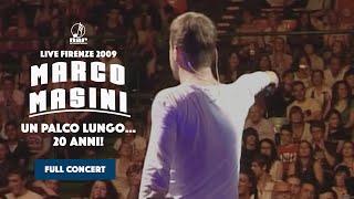 Marco Masini - Un palco lungo… 20 anni! (Official Full Live Concert)