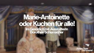 Marie-Antoinette oder Kuchen für alle!: Ausstatterin Dorothee Schumacher – Junge Oper Dortmund