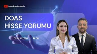 DOAS Hisse Yorumu | Sadullah Çalışır & Berna Süslü