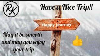 Happy journey wishes whatsapp status ️️