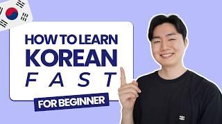 How To Learn Korean Fast