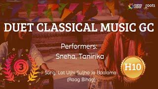 DUET CLASSICAL MUSIC GC | Sneha, Tanirika (H10)| Roots, IIT Bombay