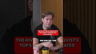 The Hives' Pelle Almqvist's top 5 most underrated rock bands! #thehives #podcast #interview