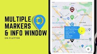 How to Create a Custom Google Maps with Multiple Markers and Custom Info Window on Flutter