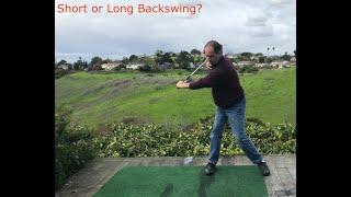 Question:  Short or Long Backswings?