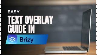 Overlay Text On Background Image in Brizy Page Builder