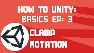 Unity Basics (Cannon Minigame: EP 3) (Clamping Rotation)