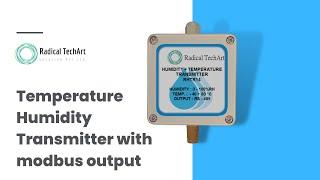 Temperature Humidity Transmitter with modbus output. RadicalTechArt I RadicalTalks I RadicalTechMart