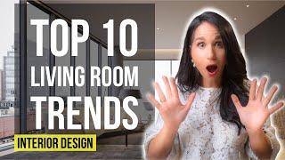 TOP 10 Interior Design LIVING ROOM TRENDS 2021