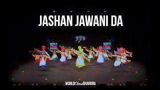 World Class Bhangra 2022 | Jashan Jawani Da