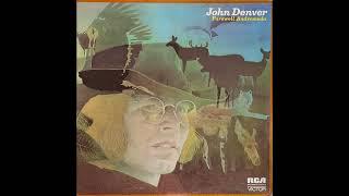 John Denver - Farewell Andromeda (1973) Part 3 (Full Album)