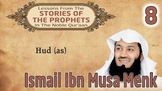 Stories Of The Prophets-08: Hud (as) - Mufti Ismail Menk