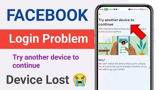 Fix Try another device to continue Facebook problem| Facebook try another device to continue problem