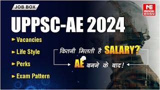 UPPSC-AE 2024 | Everything You Need to Know About Salary and Life | MADE EASY