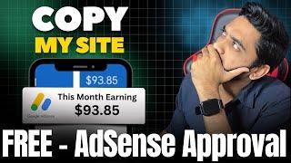 Copy My Site | Get Unlimited AdSense Approval |LIVE PROOF