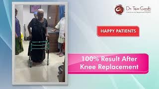 Total Knee Replacement Success Story - Inspiring Journey of an Elderly Patient | Dr. Tejas Gandhi