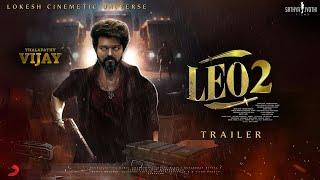 LEO 2 - Hindi Trailer | Thalapathy Vijay | Kamal Haasan | Suriya | Fahad Faasil | Lokiverse Film P3