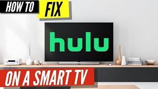 How to Fix Hulu on a Smart TV