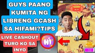 PAANO KUMITA NG LIBRENG GCASH SA HIFAMI? | TIPS plus LIVE WITHDRAW sa FREE APPS HIFAMI