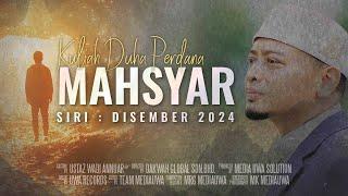 Ceramah Penuh Kuliah Duha Perdana · Mahsyar (Siri Disember 2024) | Ustaz Wadi Annuar