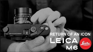 Leica M6 Re-issue: Return of an Icon (ft. Leica Director of Global Marketing & Comms Andrea Pacella)