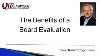 The Benefits of a Board Evaluation