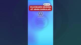 Volkswagen grubuna ait araba markaları #vw #volkswagen