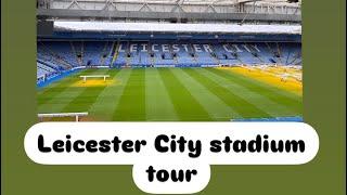 Leicester City Stadium Tour | King Power Stadium Experience