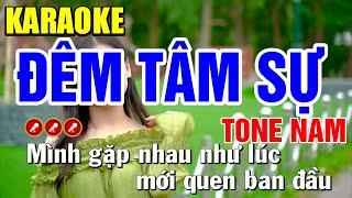 ĐÊM TÂM SỰ Karaoke Tone Nam ( BEAT CHUẨN ) | Bến Tình Karaoke