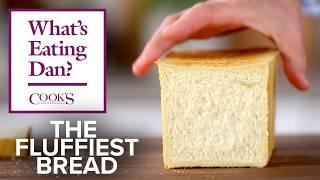 Make the World’s Fluffiest Bread - Shokupan | What's Eating Dan?