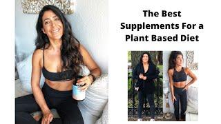 Important Supplements For a Plant Based Diet