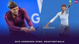 Aryna Sabalenka vs. Maria Sharapova | 2019 Shenzhen Open Quarterfinal | WTA Highlights